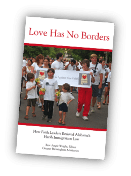 Love Has No Borders: How Faith Leaders Resisted Alabama’s Harsh Immigration Law